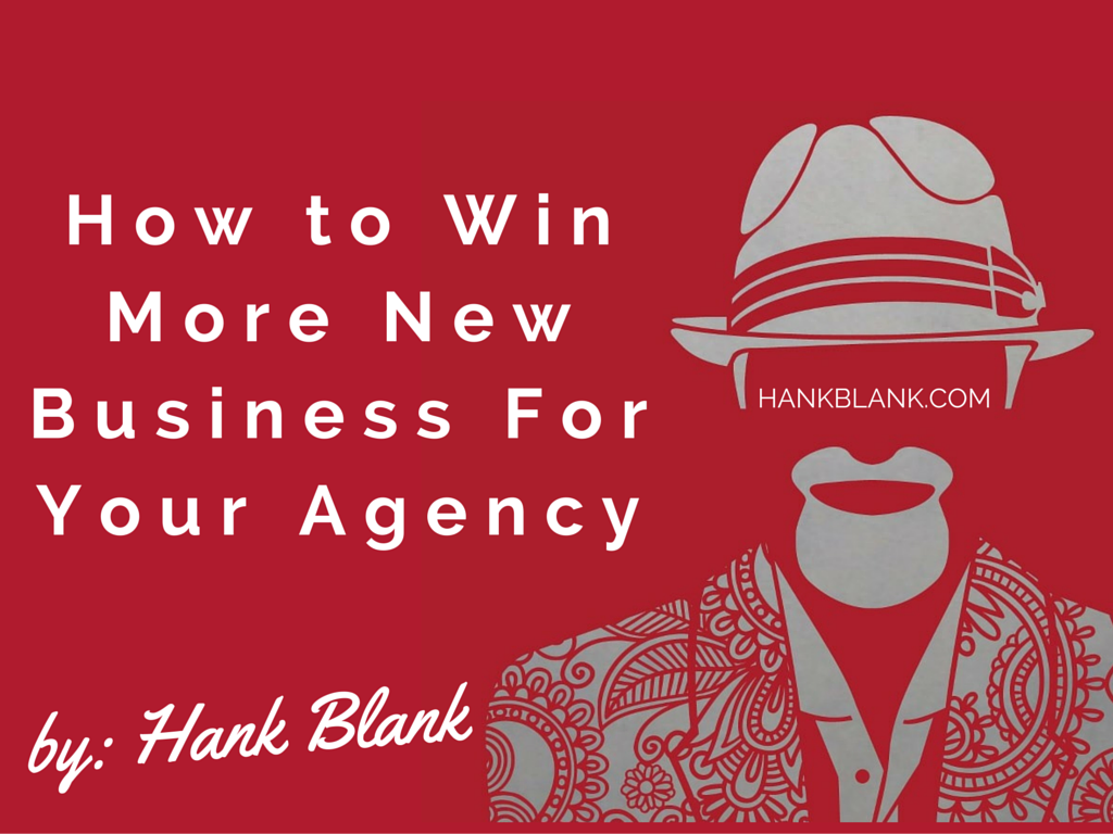How To Win More New Business For Your Agency